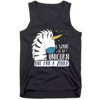 I Want To Be A Unicorn But I'm A Zebra Funny Tank Top