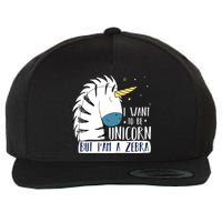 I Want To Be A Unicorn But I'm A Zebra Funny Wool Snapback Cap