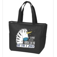 I Want To Be A Unicorn But I'm A Zebra Funny Zip Tote Bag