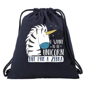 I Want To Be A Unicorn But I'm A Zebra Funny Drawstring Bag