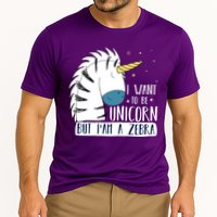 I Want To Be A Unicorn But I'm A Zebra Funny Performance Shirt