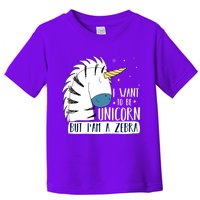 I Want To Be A Unicorn But I'm A Zebra Funny Toddler T-Shirt