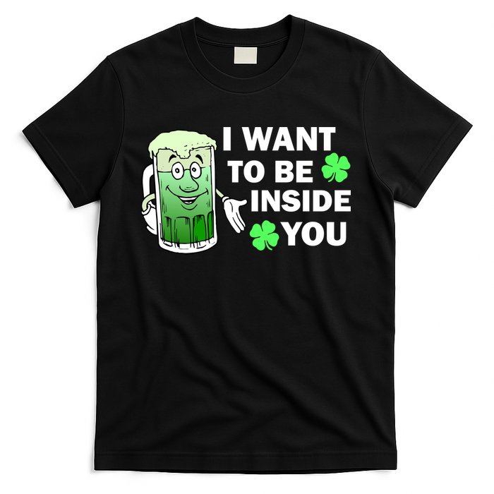 I Want To Be Inside You Beer T-Shirt
