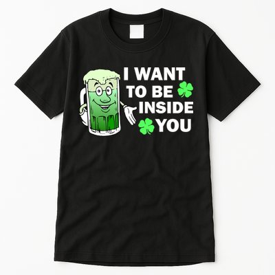 I Want To Be Inside You Beer Tall T-Shirt
