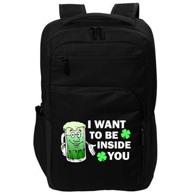 I Want To Be Inside You Beer Impact Tech Backpack