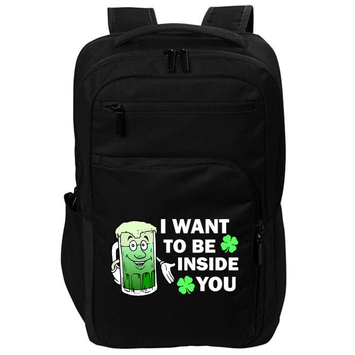 I Want To Be Inside You Beer Impact Tech Backpack