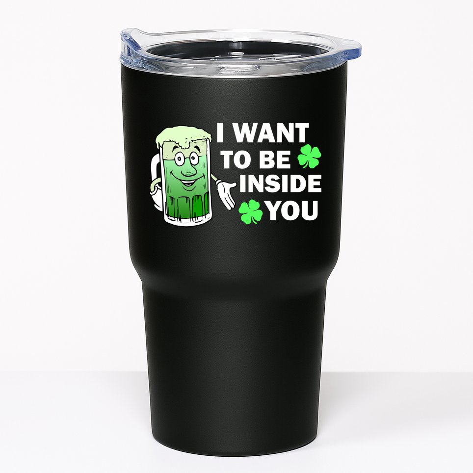 I Want To Be Inside You Beer Tumbler