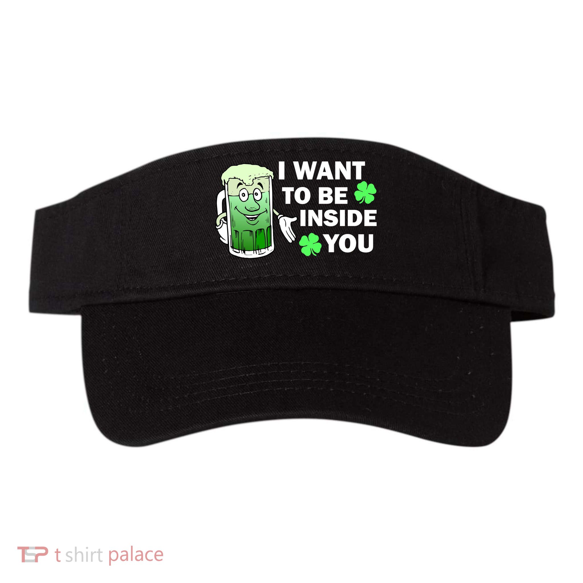 I Want To Be Inside You Beer Visor