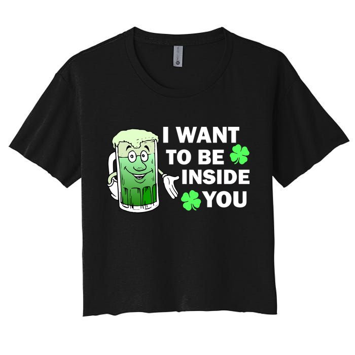 I Want To Be Inside You Beer Women's Crop Top Tee