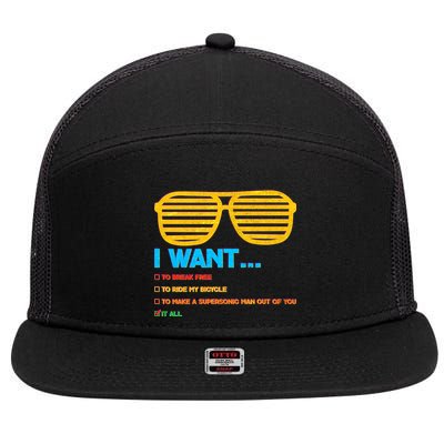 I Want To Break Free Ride Bicycle Want It All 7 Panel Mesh Trucker Snapback Hat