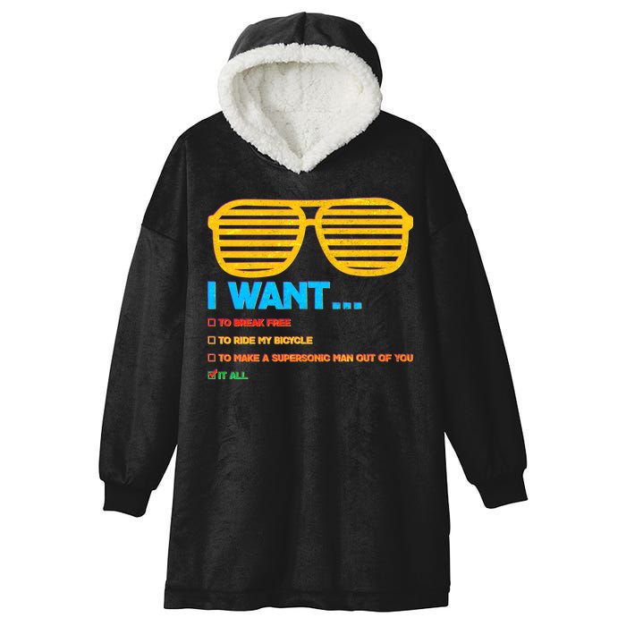 I Want To Break Free Ride Bicycle Want It All Hooded Wearable Blanket