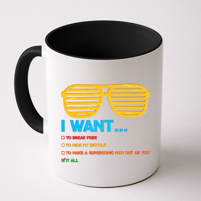 I Want To Break Free Ride Bicycle Want It All Mug
