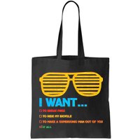 I Want To Break Free Ride Bicycle Want It All Bag