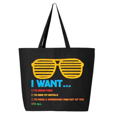 I Want To Break Free Ride Bicycle Want It All 25L Jumbo Tote