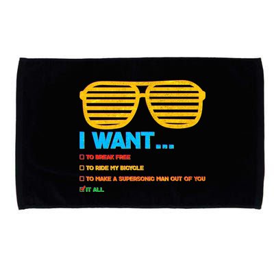 I Want To Break Free Ride Bicycle Want It All Microfiber Hand Towel