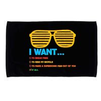 I Want To Break Free Ride Bicycle Want It All Microfiber Hand Towel