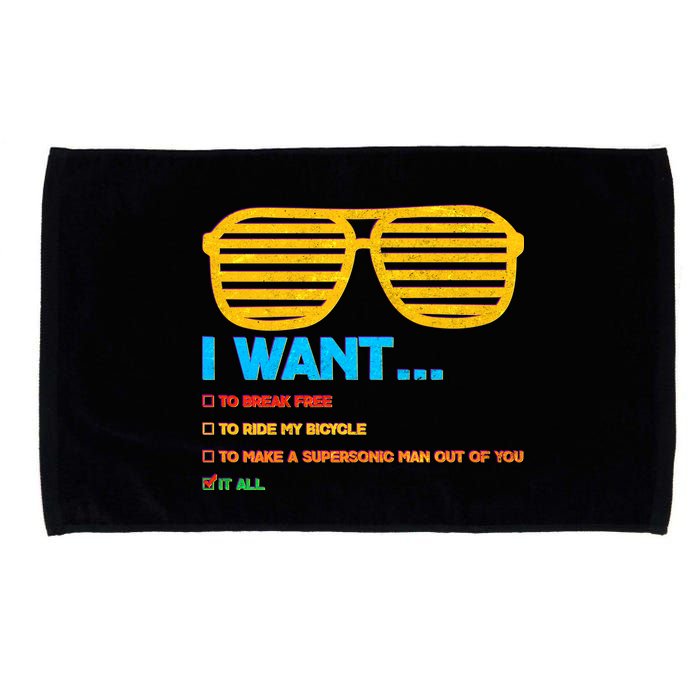 I Want To Break Free Ride Bicycle Want It All Microfiber Hand Towel