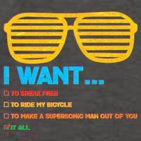 I Want To Break Free Ride Bicycle Want It All Vector Backpack
