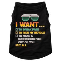 I Want To Break Free To Ride My Bicycle It All Sunglasses Doggie Tank