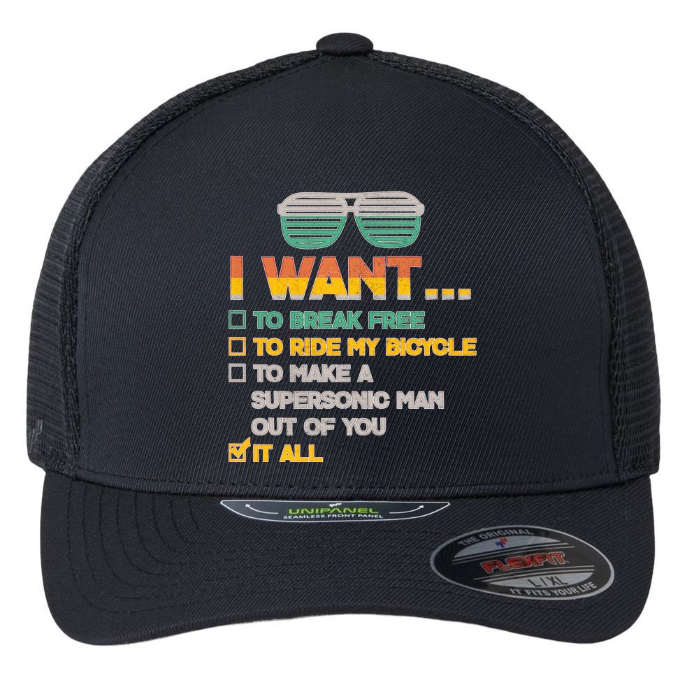 I Want To Break Free To Ride My Bicycle It All Sunglasses Flexfit Unipanel Trucker Cap