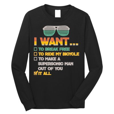 I Want To Break Free To Ride My Bicycle It All Sunglasses Long Sleeve Shirt