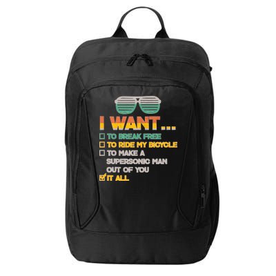 I Want To Break Free To Ride My Bicycle It All Sunglasses City Backpack