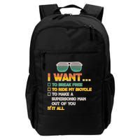 I Want To Break Free To Ride My Bicycle It All Sunglasses Backpack