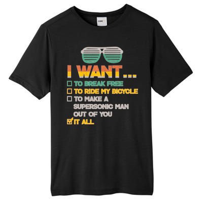 I Want To Break Free To Ride My Bicycle It All Sunglasses Tall Fusion ChromaSoft Performance T-Shirt