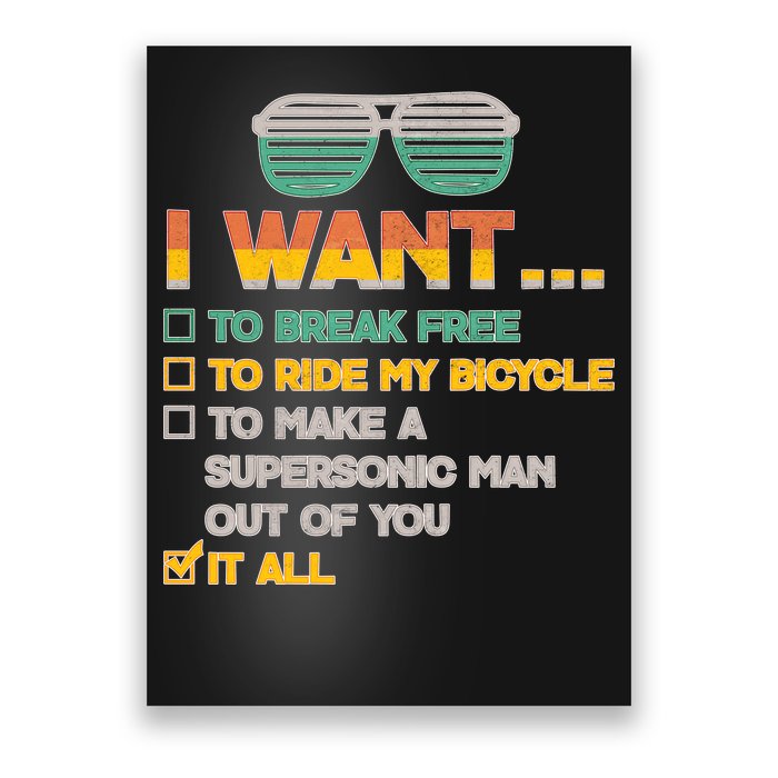 I Want To Break Free To Ride My Bicycle It All Sunglasses Poster