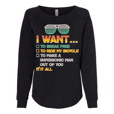 I Want To Break Free To Ride My Bicycle It All Sunglasses Womens California Wash Sweatshirt