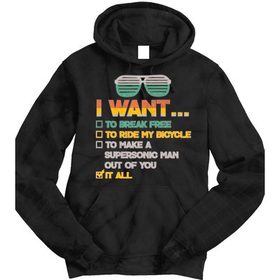 I Want To Break Free To Ride My Bicycle It All Sunglasses Tie Dye Hoodie