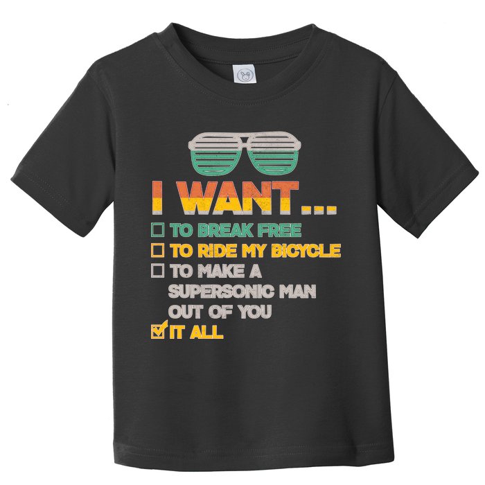 I Want To Break Free To Ride My Bicycle It All Sunglasses Toddler T-Shirt