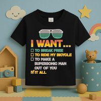 I Want To Break Free To Ride My Bicycle It All Sunglasses Toddler T-Shirt