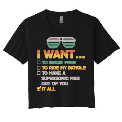 I Want To Break Free To Ride My Bicycle It All Sunglasses Women's Crop Top Tee