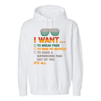 I Want To Break Free To Ride My Bicycle It All Sunglasses Garment-Dyed Fleece Hoodie