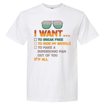 I Want To Break Free To Ride My Bicycle It All Sunglasses Garment-Dyed Heavyweight T-Shirt