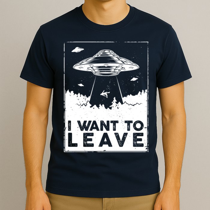 I Want To Leave UFO Alien T-Shirt