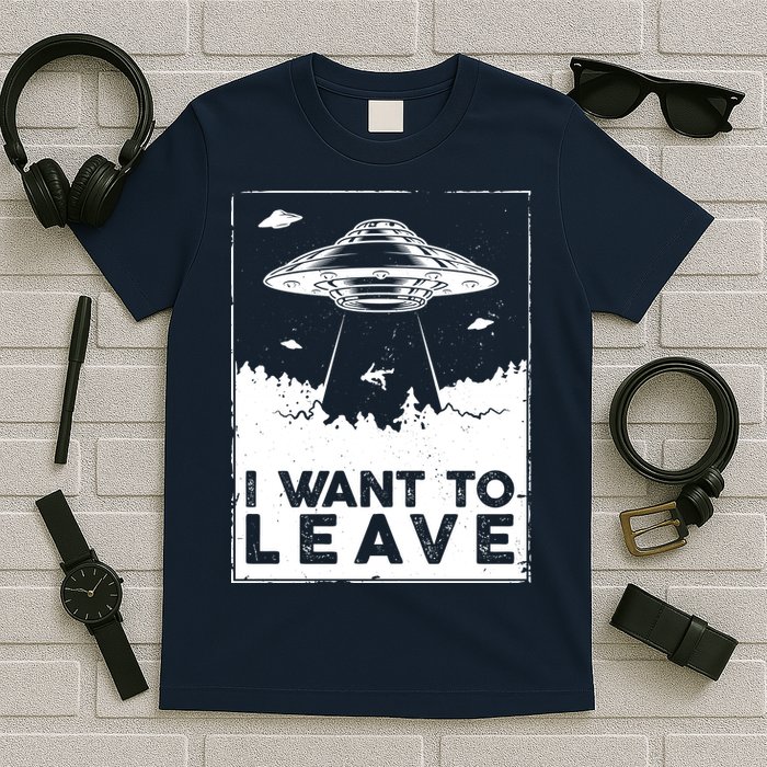 I Want To Leave UFO Alien T-Shirt