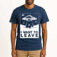 I Want To Leave UFO Alien Tall T-Shirt