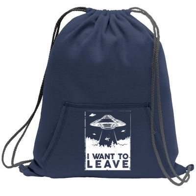 I Want To Leave UFO Alien Sweatshirt Cinch Pack Bag