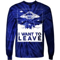 I Want To Leave UFO Alien Tie-Dye Long Sleeve Shirt