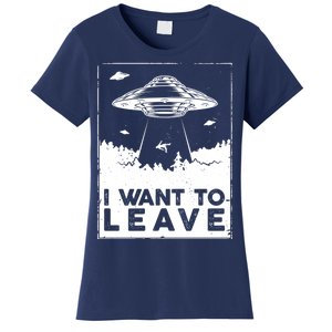 I Want To Leave UFO Alien Women's T-Shirt