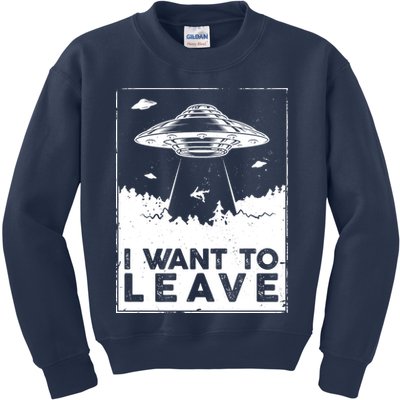 I Want To Leave UFO Alien Kids Sweatshirt