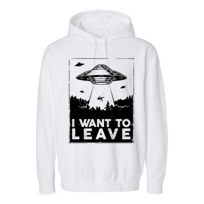 I Want To Leave UFO Alien Garment-Dyed Fleece Hoodie