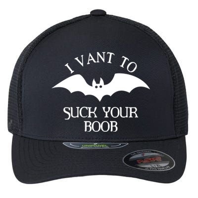 I Want To Suck Your Boob Flexfit Unipanel Trucker Cap