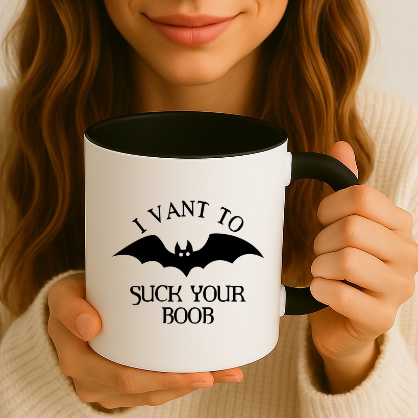 I Want To Suck Your Boob Mug