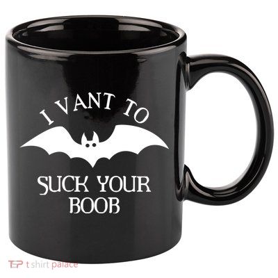 I Want To Suck Your Boob 11oz C Handle Ceramic Mug