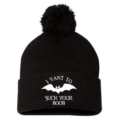 I Want To Suck Your Boob Pom Pom 12in Knit Beanie