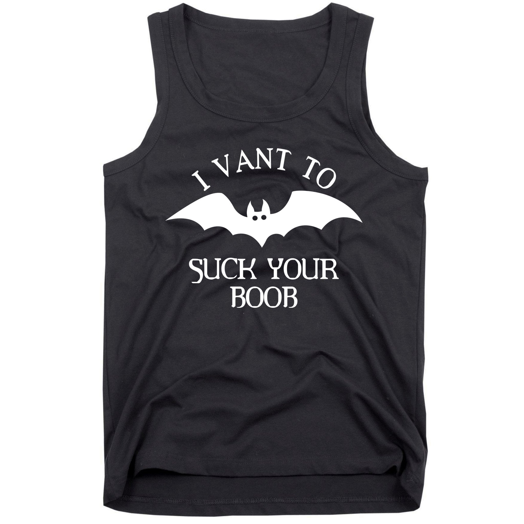 I Want To Suck Your Boob Tank Top