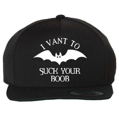 I Want To Suck Your Boob Wool Snapback Cap